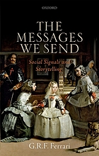 The messages we send : social signals and storytelling