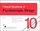 Clinical handbook of psychotropic drugs