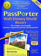 PassPorter Walt Disney World Resort : the unique travel guide, planner, organizer, journal, and keepsake