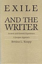 Exile and the writer : exoteric and esoteric experiences : a Jungian approach