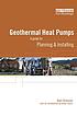 Geothermal heat pumps : a guide for planning and installing