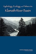 Hydrology, ecology, and fishes of the Klamath River Basin