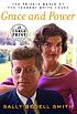 Grace and power : the private world of the Kennedy White House