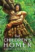 The children's Homer : the adventures of Odysseus... von Padraic Colum