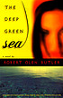 The deep green sea : a novel