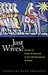 Just wives? : stories of power and survival in... door Katharine Sakenfeld