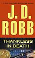 Thankless in death. door J  D Robb