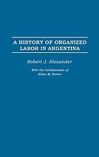 A history of organized labor in Argentina