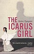 The Icarus girl door Helen Oyeyemi