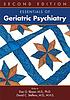 Essentials of geriatric psychiatry door Dan G Blazer, Psychiater