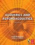 Acoustics and psychoacoustics by David M Howard