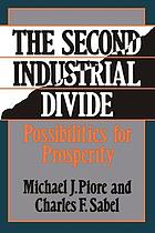 The second industrial divide : possibilities for prosperity