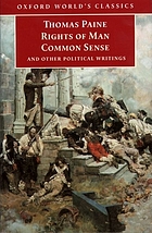 Rights of man ; Common sense ; and other political writings
