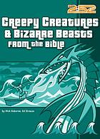 Creepy creatures & bizarre beasts from the Bible