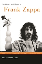 The words and music of Frank Zappa