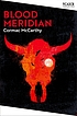 Blood meridian : or the evening redness in the... by Cormac McCarthy