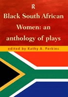 Black South African women : an anthology of plays