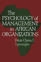 The psychology of management in African organizations