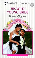 His wild young bride