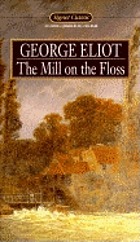 The mill on the floss : in their death they were not divided