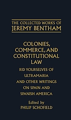 Colonies, commerce, and constitutional law : Rid yourselves of Ultramaria and other writings on Spain and Spanish America