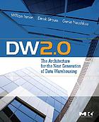 DW 2.0 : the architecture for the next generation of data warehousing