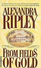From fields of gold
