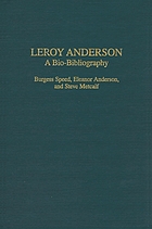Leroy Anderson : a bio-bibliography