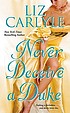 Never deceive a duke door Liz Carlyle