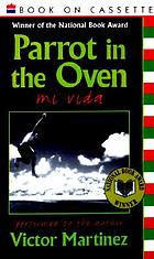 Parrot in the oven : mi vida
