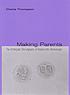 Making parents : the ontological choreography of reproductive technologies