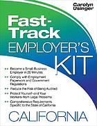 Fast-track employer's kit. California