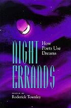 Night errands : how poets use dreams