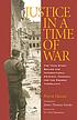 Justice in a time of war : the true story behind... by Pierre Hazan