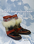 Alaska Eskimo footwear de Jill E Oakes
