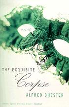 The exquisite corpse : a novel