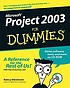Microsoft Project 2003 For Dummies. by Nancy Stevenson