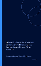 Collected edition of the 'travaux préparatoires' of the European Convention on Human Rights = Recueil des travaux préparatoires de la Convention Européenne des Droits de l'Homme / Vol. 7, Standing committee of the consultative assembly, consultative assembly, committee of experts, committee of ministers, legal committee 3 November 1950 - 15 May 1951 = Commission permanente de l'assemblee consultative, assemblee consultative, comité d'experts, comité des ministres, commission juridique 3 novembre 1950 - 15 mai 1951.