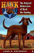Hank the Cowdog: The original adventures of Hank the Cowdog ; #1
