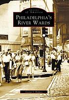 Philadelphia's river wards