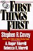 First things first : to live, to love, to learn,... 著者：  Stephen R Covey 