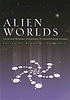 Alien worlds : social and religious dimensions of extraterrestrial contact