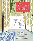 The iridescence of birds : a book about Henri Matisse