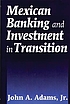 Mexican banking and investment in transition door John A Adams
