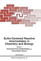 Sulfur-centered reactive intermediates in chemistry and biology