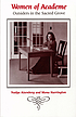 Women of academe : outsiders in the sacred grove