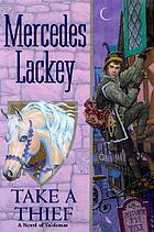 Take a thief : a novel of Valdemar