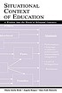 Situational context of education : a window into the world of bilingual learners