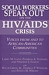 Social workers speak out on the HIV/AIDS crisis... por Larry M Gant