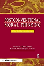 Postconventional moral thinking : a Neo-Kohlbergian approach